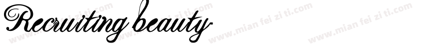 Recruiting beauty字体转换